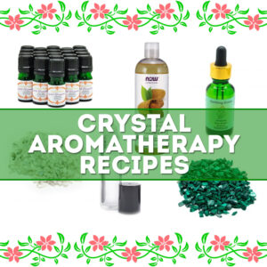 crystal aromatherapy recipes title header
