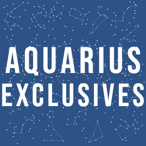 Aquarius Exclusives