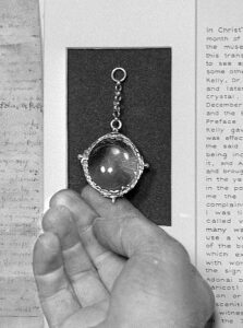 John Dee's crystal, used for clairvoyance & healing, 17th C